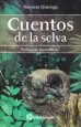 AudioLibro Cuentos de la Selva de Horacio Quiroga