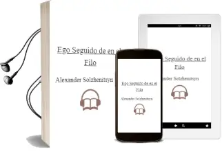 Descargar AudioLibro Ego, Seguido de en el Filo de Alexander Solzhenitsyn año 2016