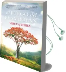 Descargar AudioLibro El Fuego del Flamboyan de Maria Elvira Yebra Villanueva año 2016