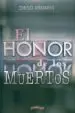 AudioLibro El Honor de los Muertos de Diego Armario