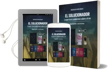 Descargar AudioLibro El Solucionador, lo que Ricos y Poderosos Saben y tú no de David Sanchis Hidalgo año 2016