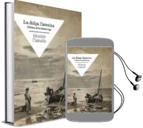 Descargar AudioLibro La Dolça Caterina: L Ultima de les Malastruga de Montse Castaño año 2016