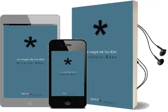 Descargar AudioLibro La Magia de los Dias de Antonio Baez año 2016