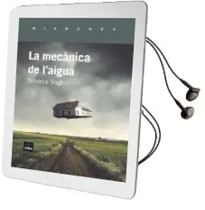 Descargar AudioLibro La Mecànica de l Aigua de Silvana Vogt año 2016