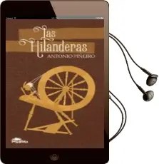 Descargar AudioLibro Las Hilanderas de Antonio Piñeiro año 2016