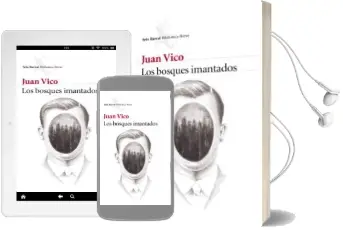 Descargar AudioLibro Los Bosques Imantados de Juan Vico año 2016