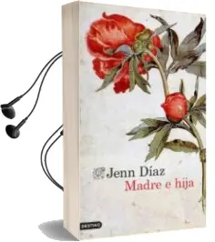 Descargar AudioLibro Madre e Hija de Jenn Diaz año 2016