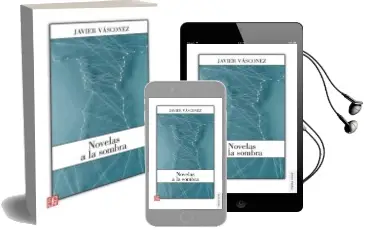 Descargar AudioLibro Novelas a la Sombra de Javier Vasconez año 2016