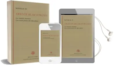 Descargar AudioLibro Novelas iv (Contiene: Los Muertos Mandan y los Cuatro Jinetes del Apocalipsis) de Vicente Blasco Ibañez año 2016