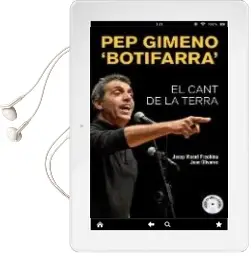 Descargar AudioLibro Pep Gimeno Botifarra . el Cant de la Terra de Joan Olivares Alfonso año 2016