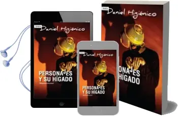 Descargar AudioLibro Personajes y su Higado (Remasterizado) de Daniel Higienico año 2016