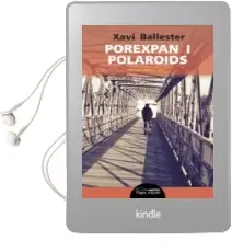 Descargar AudioLibro Porexpan i Polaroids de Xavi Ballester año 2016