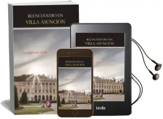 Descargar AudioLibro Reencuentro en Villa Asuncion de Francisco Lopez Jaraba año 2016