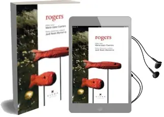 Descargar AudioLibro Rogers de Marta Lopez Cuartero año 2016