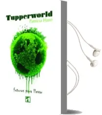 Descargar AudioLibro Tupperworld de Patricia Haro año 2016