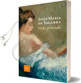 Descargar AudioLibro Vida Privada (Catalan) de Josep Mª De Sagarra I Castellarn año 2016
