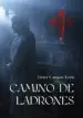 AudioLibro Camino de Ladrones de Javier Campos Leon