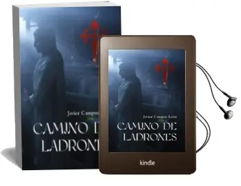 Descargar AudioLibro Camino de Ladrones de Javier Campos Leon año 2016