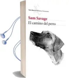 Descargar AudioLibro El Camino del Perro de Sam Savage año 2016