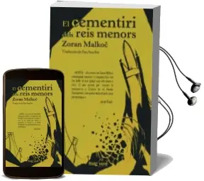 Descargar AudioLibro El Cementiri Dels Reis Menors de Zoran Malkoc año 2016