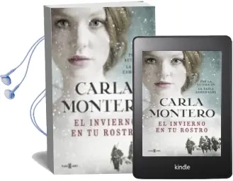 Descargar AudioLibro El Invierno en tu Rostro de Carla Montero año 2016