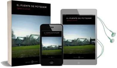 Descargar AudioLibro El Puente de Potsdam de Ignacio Lloret año 2016