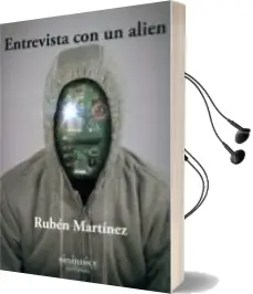 Descargar AudioLibro Entrevista con un Alien de Ruben Martinez año 2016