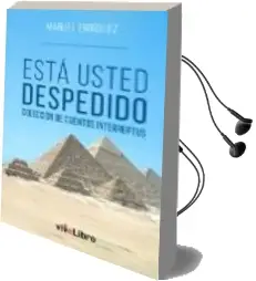 Descargar AudioLibro Esta Usted Despedido de Manuel Enriquez año 2016