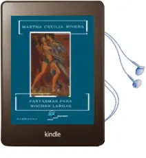 Descargar AudioLibro Fantasmas para Noches Largas de Martha Cecilia Rivera año 2016