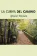 AudioLibro (I.B.D.) la Curva del Camino de Ignacio Francia