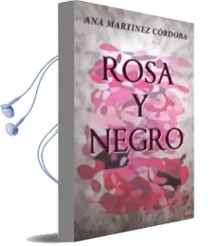 Descargar AudioLibro (I.B.D.) Rosa y Negro de Ana Martinez Cordoba año 2016