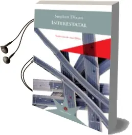 Descargar AudioLibro Interestatal de Stephen Dixon año 2016
