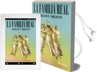Descargar AudioLibro La Familia Real de William T. Vollman año 2016