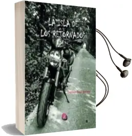Descargar AudioLibro La Isla de los Retornados de Antonio Ruiz Andreu año 2016