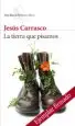 AudioLibro La Tierra que Pisamos (Ejemplar Firmado por el Autor) de Jesus Carrasco