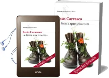 Descargar AudioLibro La Tierra que Pisamos (Ejemplar Firmado por el Autor) de Jesus Carrasco año 2016