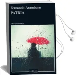 Descargar AudioLibro Patria de Fernando Aramburu año 2016
