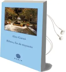 Descargar AudioLibro Ribera fin de Trayecto de Alex Garzo año 2016