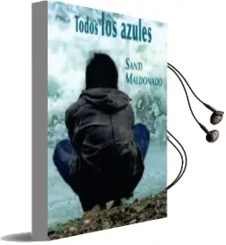 Descargar AudioLibro Todos los Azules de Santi Maldonado año 2016