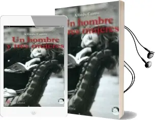 Descargar AudioLibro Un Hombre y Tres Mujeres de Alfredo Castro año 2016