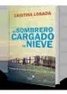 AudioLibro Un Sombrero Cargado de Nieve de Cristina Losada