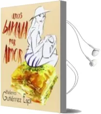 Descargar AudioLibro Unos Baklava por Amor de Helena Gutierrez Espi año 2016