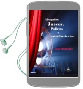 Descargar AudioLibro Abogados, Jueces, Policias y Estrellas de Cine de Alvaro Pinuaga Duce año 2016