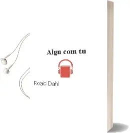 Descargar AudioLibro Algú com tu de Roald Dahl año 2016