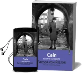 Descargar AudioLibro Cain. el Ultimo Manuscrito de Gregor Von Rezzori año 2016