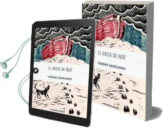 Descargar AudioLibro El Arca de noe de Yordan Radichkov año 2016