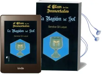Descargar AudioLibro El Clan de los Inmortales - la Region del sol de Sendoa Gil Luque año 2016