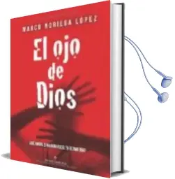 Descargar AudioLibro El ojo de Dios de Marco Noriega Lopez año 2016