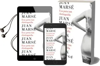 Descargar AudioLibro Esa Puta tan Distinguida de Juan Marse año 2016