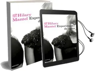 Descargar AudioLibro Experimento de Amor de Hilary Mantel año 2016